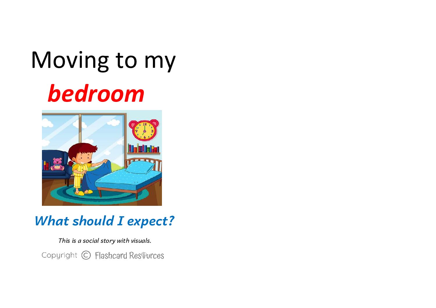 Social Stories - Toddlers - Moving to my New Bedroom
