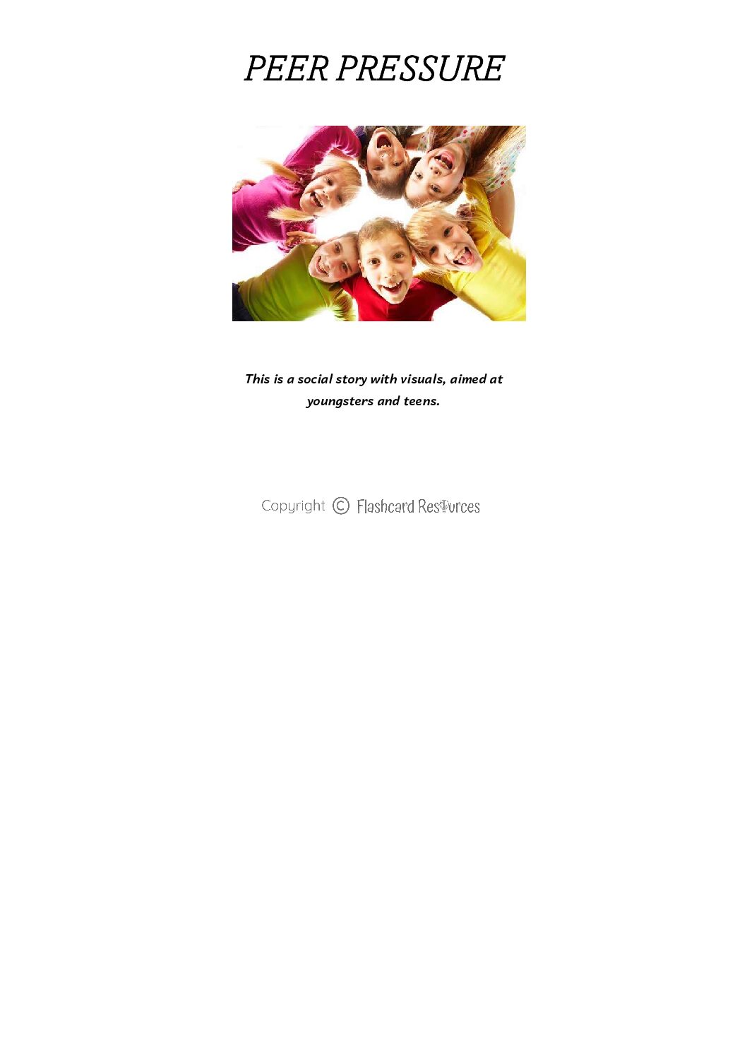 Social Stories - Youngsters and Pre-Teens - Peer Pressure