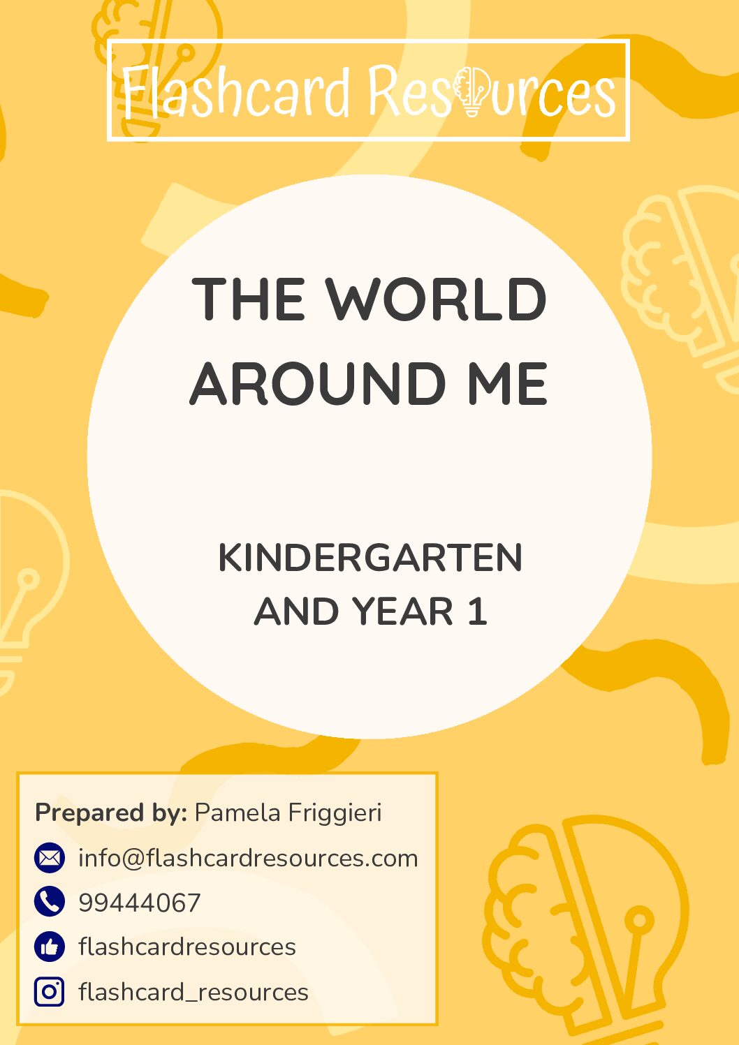 The World Around Me - Kindergarten/Year 1